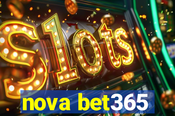 nova bet365